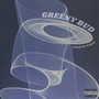 Greeny Bud (Explicit)