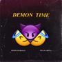 Demon Time (Explicit)