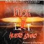 Fuse Lit (Explicit)