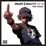 DREAMS 2 REALITY: PART ONE (2024) [Explicit]