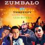 Zumbalo (feat. Threezzy, Young Taipanese & Luis Rivera)