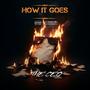 How It Goes (Explicit)