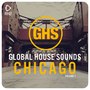 Global House Sounds - Chicago, Vol. 1