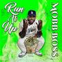 Run It Up (Explicit)