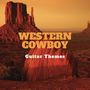 Western Cowboy Guitar Themes: Outlaw Redemption Arc, Dead Man Walking Music