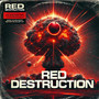 Red Destruction