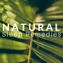 Natural Sleep Remedies: 21 Tips to Improve Your Sleep