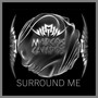 Surround Me