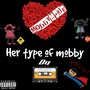 Her type of mobby (Explicit)