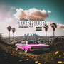 Turn up (A Quik Tribute) [Explicit]