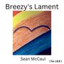 Breezy's Lament