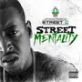 Street Mentality (Explicit)