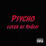 Psycho (Explicit)