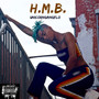 H.M.B. (Explicit)