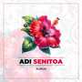 Adi Senitoa