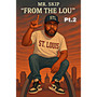 From The Lou (Pt. 2)