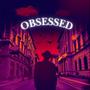 Obsessed (Explicit)