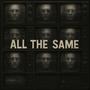 All the Same (Explicit)