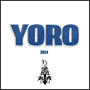 Yoro 2024 (Explicit)