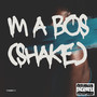 Im a Boss (Shake) [Explicit]