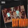 BAJO MUNDO (feat. Selek Mc) [Explicit]