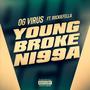 Young Broke Ni99a (feat. Rockiefella) [Explicit]