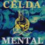 Celda Mental (Explicit)