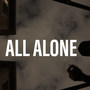 All Alone