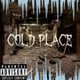 Cold Place