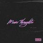 Miami Thoughts (Explicit)