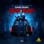 Dem Dead (Explicit)