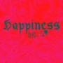 HAPPINESS
