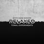 Relaxed Tonal Experiments