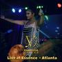 Live at Essence (Atlanta)