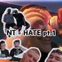 NT - (HATE Pt. 1) [Explicit]