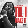 Til I Make It (Explicit)