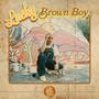 Lucky Brown Boy (Explicit)