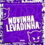 Novinha Levadinha (Explicit)