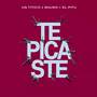 TE PICASTE (Explicit)