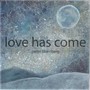 Love Has Come (Radio Edit)