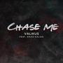 Chase Me (feat. Krizz Kaliko) [Explicit]