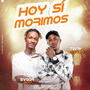 Hoy si morimos (feat. Tony Ganja)