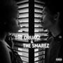 The Drumz & The Snarez (Explicit)