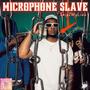 Microphone Slave (Explicit)