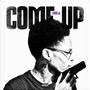 Come up (Explicit)
