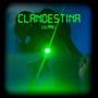 CLANDESTINA (feat. Lilmmei) [Explicit]