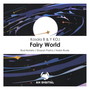 Fairy World (Shayan Pasha Remix)