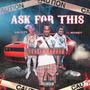 ASK FOR THIS (feat. 30TYY ALI & JUMONEY) [Explicit]