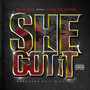 She Got It (Explicit)