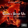 Can't Stop Us (Explicit)